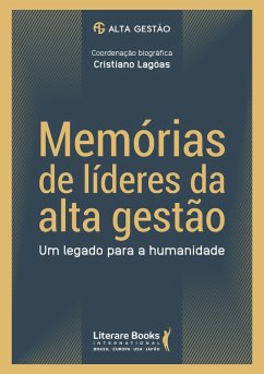 Memórias de líderes da alta gestão (eBook, ePUB) Cover Memórias de líderes da alta gestão (eBook, ePUB)