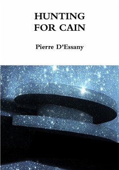 Hunting for cain - D'Essany, Pierre