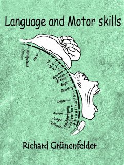 Language and Motor skills (eBook, ePUB) - Grünenfelder, Richard