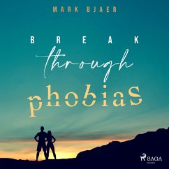 Break Through Phobias (MP3-Download) - Bjaer, Mark