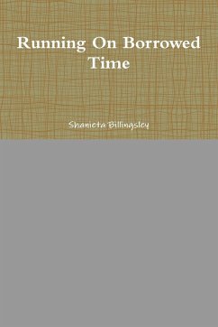 Running On Borrowed Time - Billingsley, Shanieta