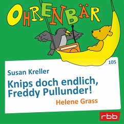 Knips doch endlich, Freddy Pullunder! (MP3-Download) - Kreller, Susan