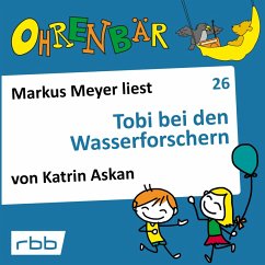 Tobi bei den Wasserforschern (MP3-Download) - Askan, Katrin