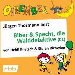 Biber & Specht, die Walddetektive, Teil 1 (MP3-Download) - Knetsch, Heidi; Richwien, Stefan