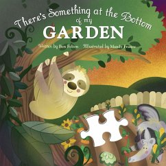 There's Something at the Bottom of my Garden - Felton, Ben