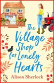 The Village Shop for Lonely Hearts (eBook, ePUB)