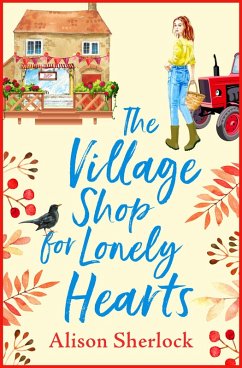 The Village Shop for Lonely Hearts (eBook, ePUB) - Alison Sherlock