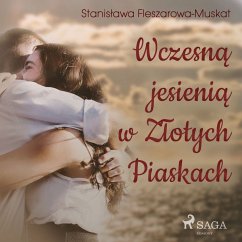 Wczesną jesienią w Złotych Piaskach (MP3-Download) - Fleszarowa-Muskat, Stanisława