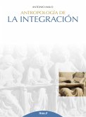 Antropología de la integración (eBook, ePUB)