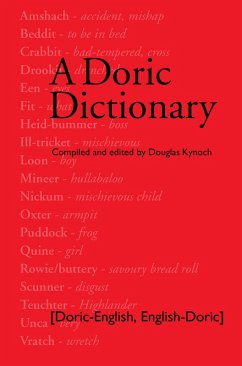 A Doric Dictionary (eBook, ePUB) - Kynoch, Douglas