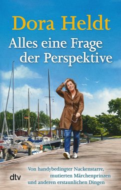 Alles eine Frage der Perspektive (eBook, ePUB) - Heldt, Dora