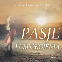 Pasje i uspokojenia (MP3-Download) - Fleszarowa-Muskat, Stanisława