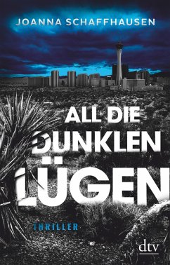 All die dunklen Lügen (eBook, ePUB) - Schaffhausen, Joanna