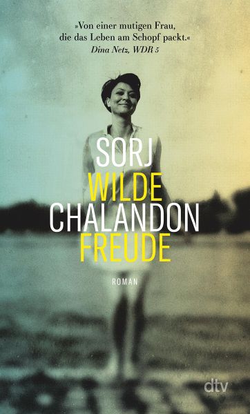 Wilde Freude (eBook, ePUB) von Sorj Chalandon - Portofrei bei
