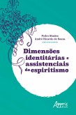 Dimensões Identitárias e Assistenciais do Espiritismo (eBook, ePUB)