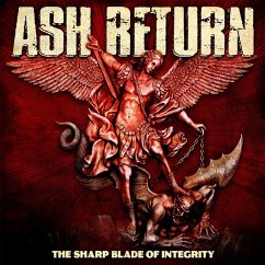 The Sharp Blade Of Integrity - Ash Return