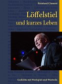 Löffelstiel und kurzes Leben (eBook, ePUB)