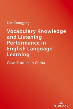 Vocabulary Knowledge and Listening Performance in English Language Learning - Han, Dongjing