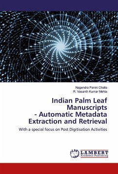 Indian Palm Leaf Manuscripts - Automatic Metadata Extraction and Retrieval