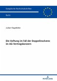 Die Haftung im Fall der Doppelinsolvenz im AG-Vertragskonzern