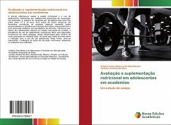 Avaliação e suplementação nutricional em adolescentes em academias - Alves Bezerra do Nascimento, Arlyene;da Silva, Janilson Avelino