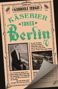Käsebier Takes Berlin - Tergit, Gabriele