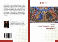 Le sens salvateur de la souffrance - Tesu, Ioan C.