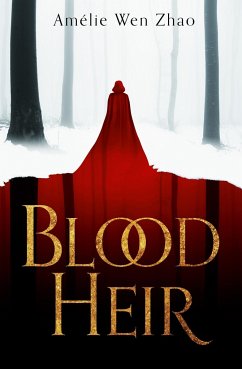 Blood Heir - Zhao, Amelie Wen