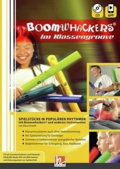 Boomwhackers im Klassengroove inkl. Audio-CD + App, m. 1 Audio-CD - Gramß, Klaus