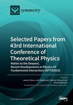 Selected Papers from 43rd International Conference of Theoretical Physics