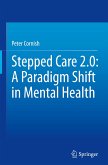 Stepped Care 2.0: A Paradigm Shift in Mental Health