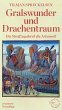 Gralswunder und Drachentraum - Bild 1