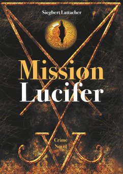 Mission Lucifer - Lattacher, Siegbert