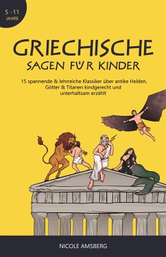 Griechische Sagen für Kinder (eBook, ePUB) - Amsberg, Nicole