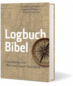 Logbuch Bibel - Leinhäupl, Andreas;Schramm, Christian;Pichlmeier, Andrea