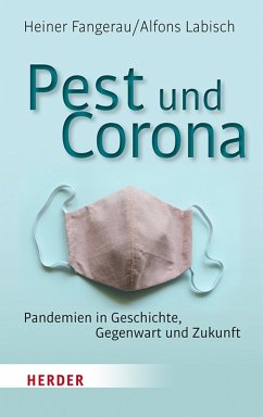 Pest und Corona (eBook, ePUB) - Fangerau, Heiner; Labisch, Alfons