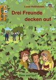 Drei Freunde decken auf / Level 2. Schulausgabe