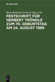 Festschrift für Herbert Tröndle zum 70. Geburtstag am 24. August 1989 (eBook, PDF)