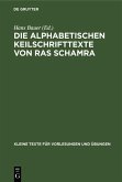 Die alphabetischen Keilschrifttexte von Ras Schamra (eBook, PDF)