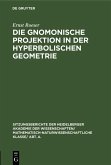 Die gnomonische Projektion in der hyperbolischen Geometrie (eBook, PDF)