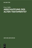 Abschaffung des Alten Testaments? (eBook, PDF)