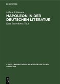 Napoleon in der deutschen Literatur (eBook, PDF) Napoleon in der deutschen Literatur (eBook, PDF)