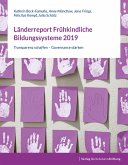 Länderreport Frühkindliche Bildungssysteme 2019 (eBook, PDF)