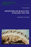 Advertising the Black Stuff in Ireland 1959-1999 (eBook, ePUB)