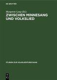 Zwischen Minnesang und Volkslied (eBook, PDF)