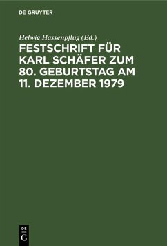 Cover Festschrift für Karl Schäfer zum 80. Geburtstag am 11. Dezember 1979 (eBook, PDF)