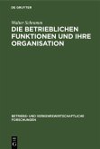 Die betrieblichen Funktionen und ihre Organisation (eBook, PDF)