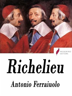 Richelieu (eBook, ePUB) - Ferraiuolo, Antonio