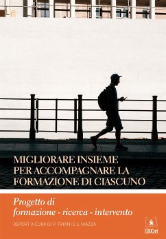 Migliorare insieme per accompagnare la formazione di ciascuno (eBook, PDF) - Mazza, Stefano; Triani, Pierpaolo