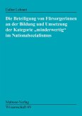 Die Beteiligung von Fürsorgerinnen an der Bildung und Umsetzung der Kategorie &quote;minderwertig&quote; ... (eBook, PDF)